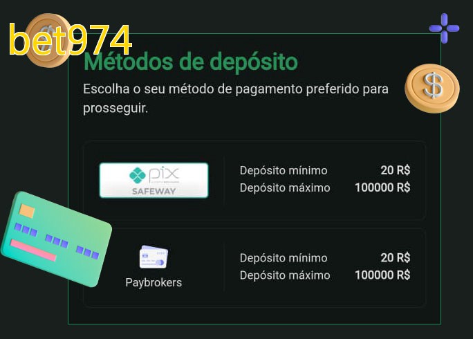 O cassino bet974bet oferece uma grande variedade de métodos de pagamento